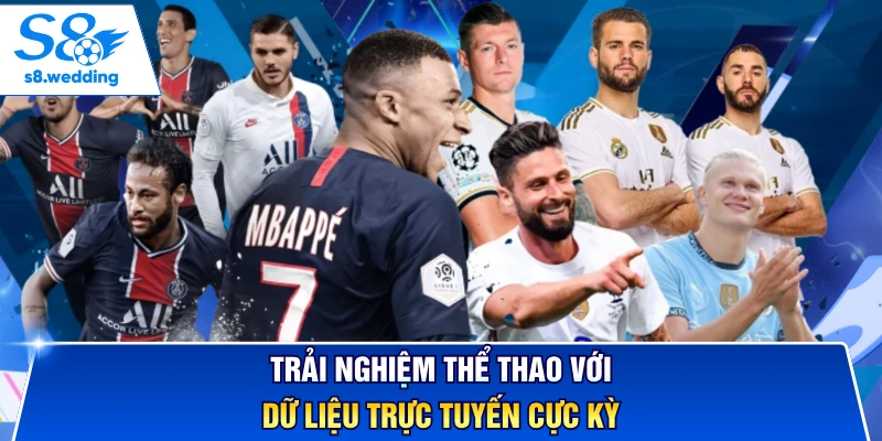 Trải nghiệm thể thao với dữ liệu trực tuyến cực kỳ
